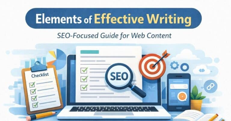 Elements of Effective Writing for Web Content